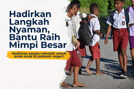 Hadiahkan Sepatu untuk Anak-anak Penjuru Negeri