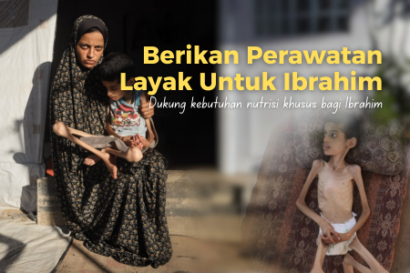 Hadirkan Harapan bagi Ibrahim dan Anak-Anak Rentan di Gaza